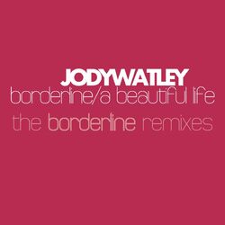 Borderline [The Remixes]