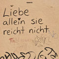 Liebe allein sie reicht nicht