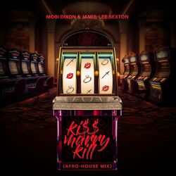 Cover of Kiss Marry Kill (Afro House Mix)