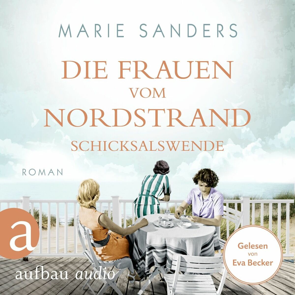Album cover of Die Frauen vom Nordstrand - Schicksalswende - Die Seebad-Saga, Band 2 (Ungekürzt)