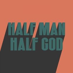 Cover of HALF MAN HALF GOD