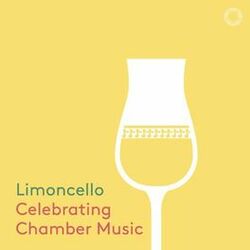 Cover of Limoncello: Celebrating Chamber Music