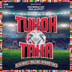 Cover of Tukoh Taka (Official FIFA Fan Festival™Anthem)
