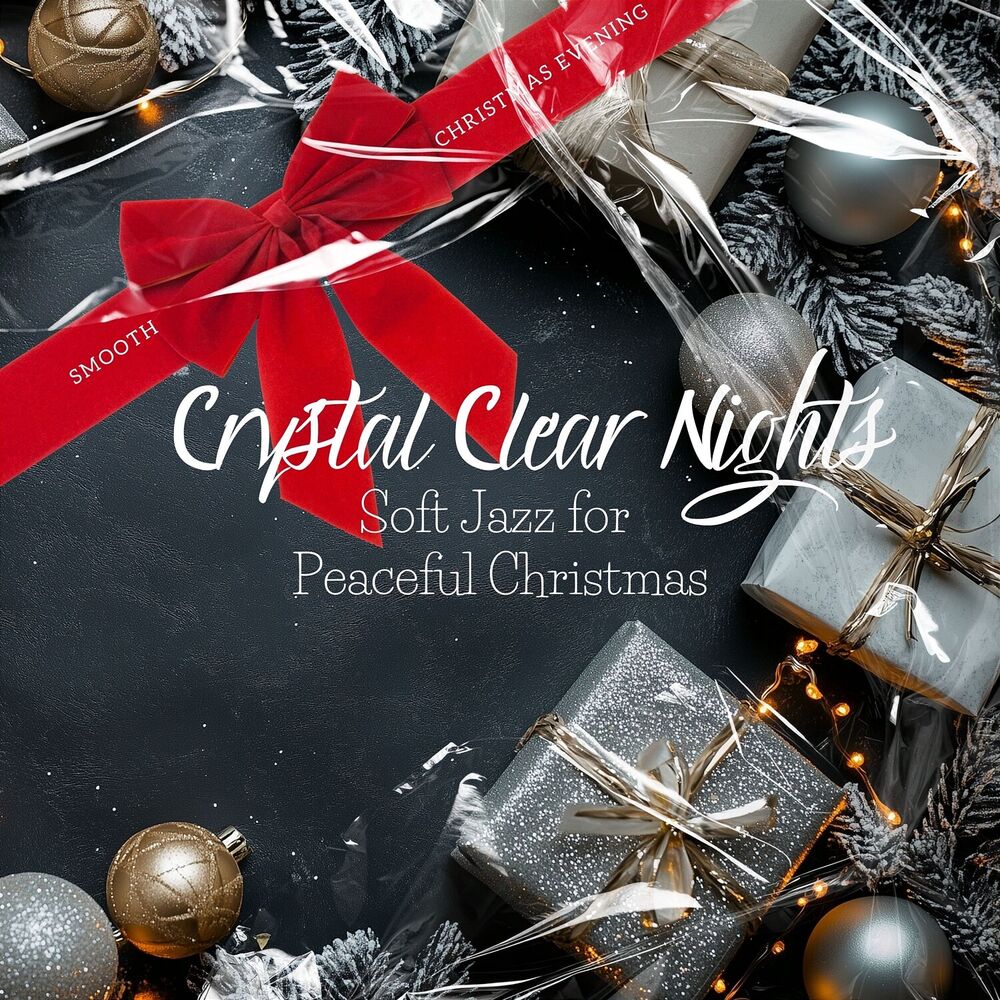 Picture of Crystal Clear Nights: Soft Jazz for Peaceful Christmas