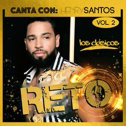 Cover of Reto: Canta Con Henry Santos, Vol. 2 (Los Clásicos)