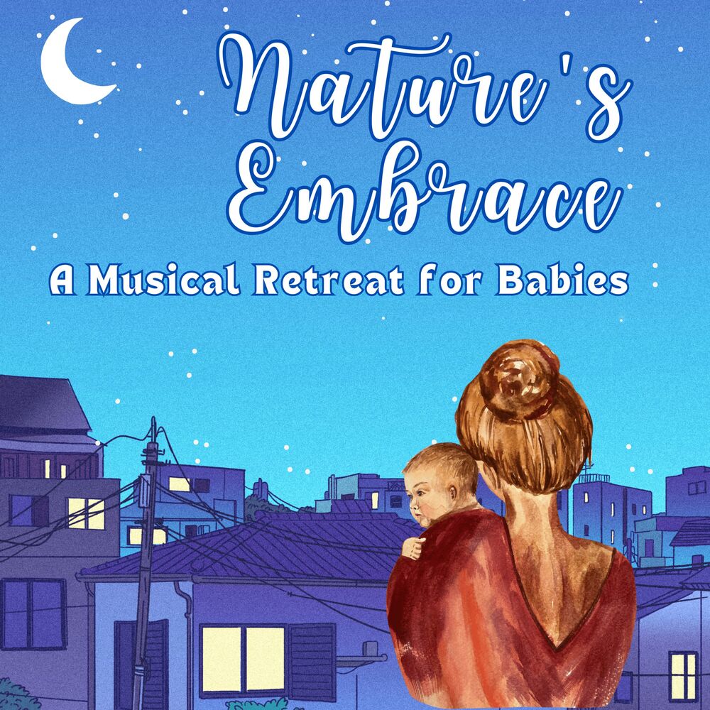 Picture of Nature's Embrace: A Musical Retreat for Babies