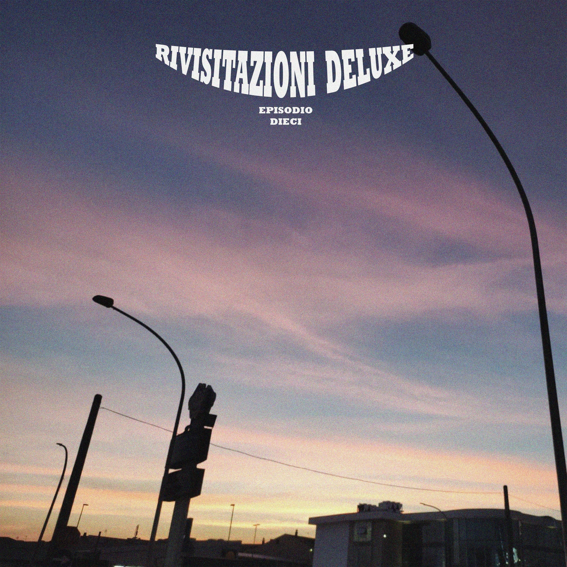 Album cover of Rivisitazioni Deluxe (Episodio Dieci)