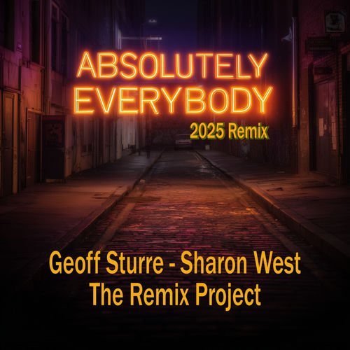 Absolutely Everybody (2025 Remix)