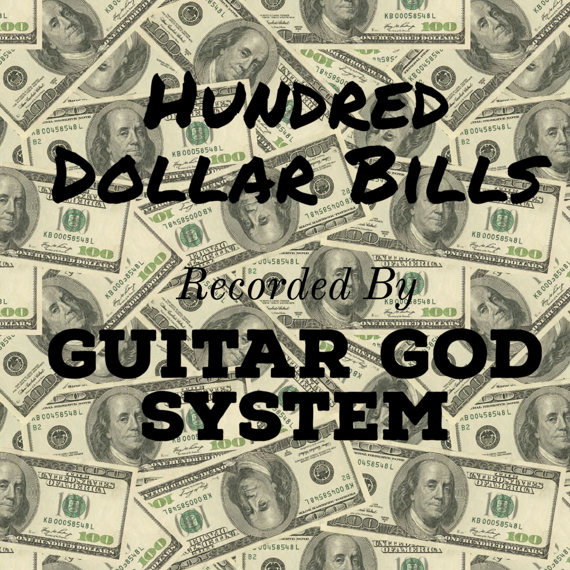 Album cover of HUNDRED DOLLAR BILLS