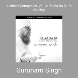 Cover of Kundalini Companion, Vol. 3: Ra Ma Da Sa for Healing