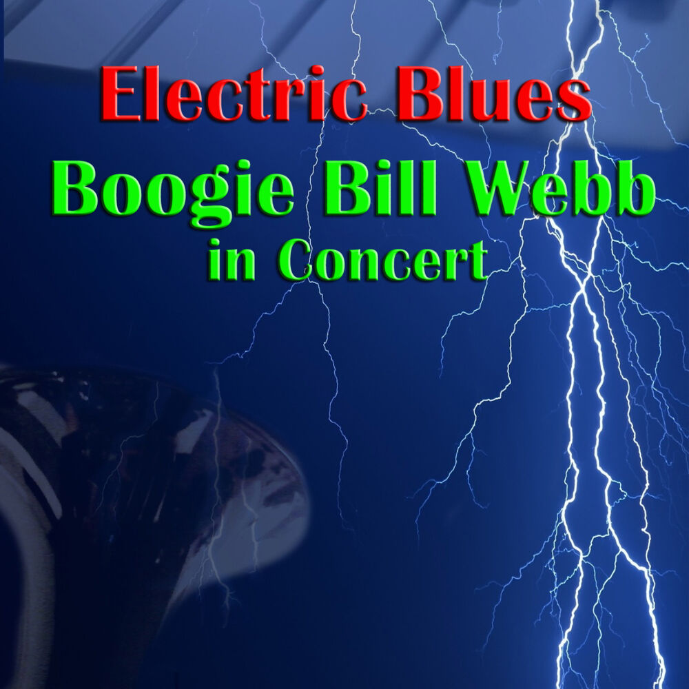 Picture of Electric Blues - Boogie Bill Webb In Concert