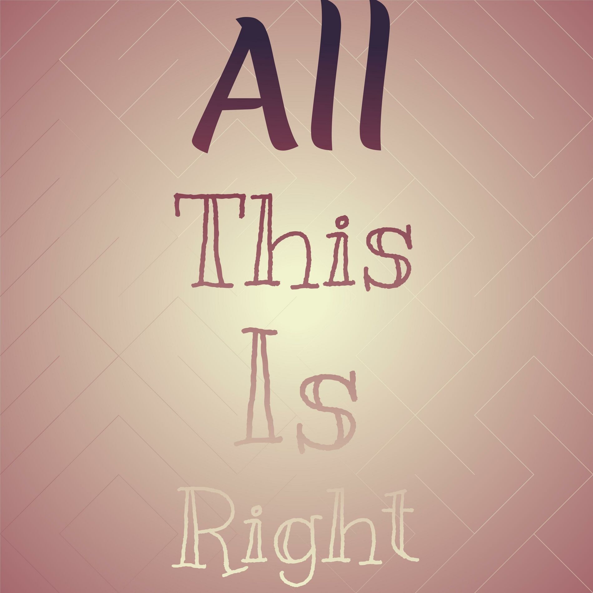 Album cover of All This Is Right