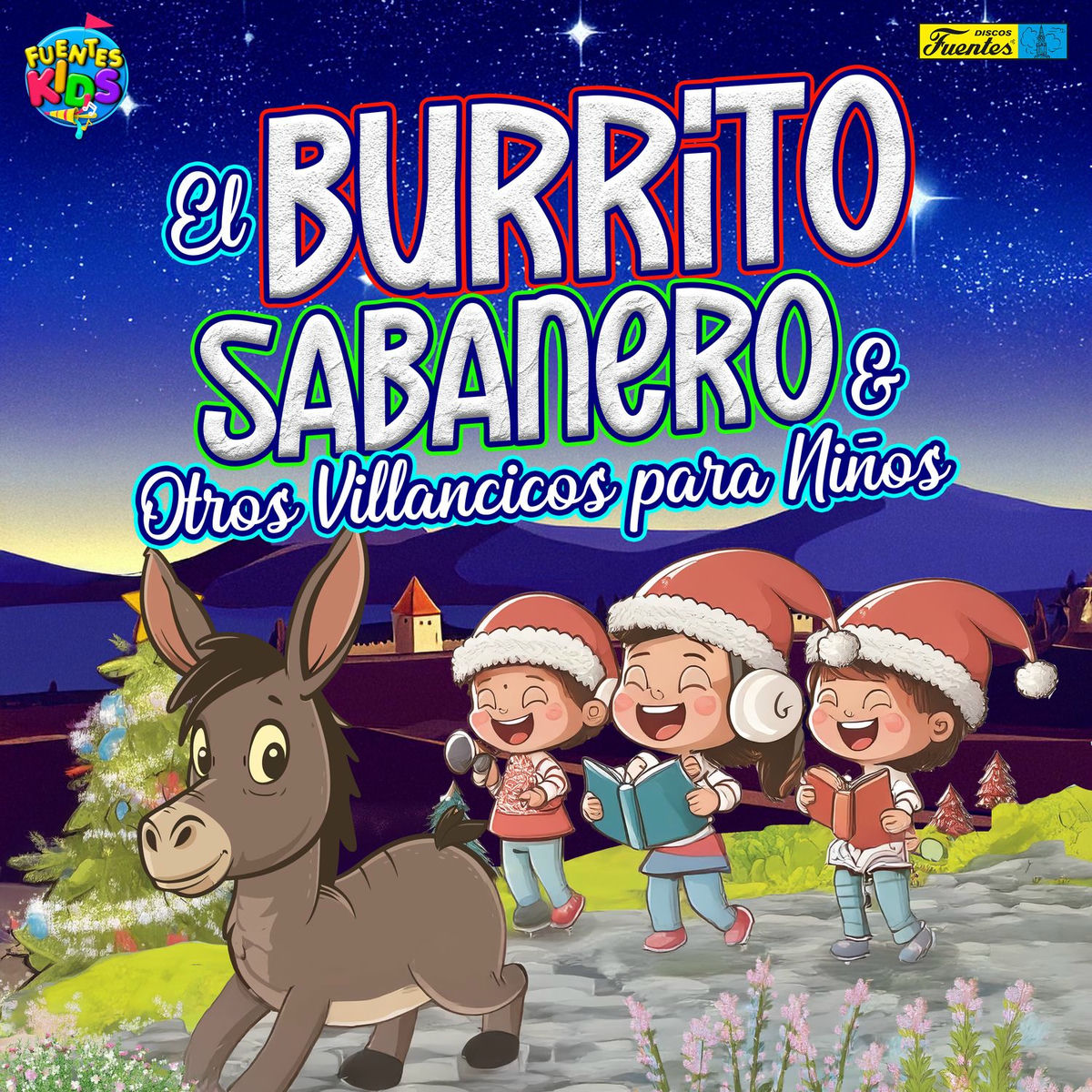 Album cover of El Burrito Sabanero y Otros Villancicos Para Niños