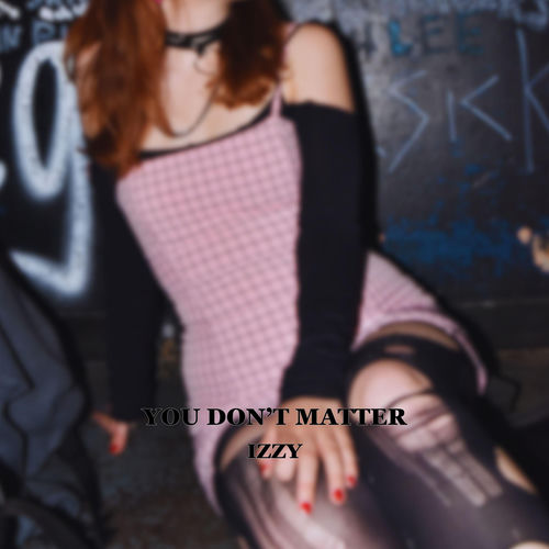 You Don't Matter