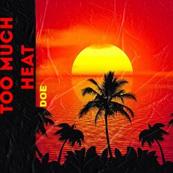 Cover of Too Much Heat