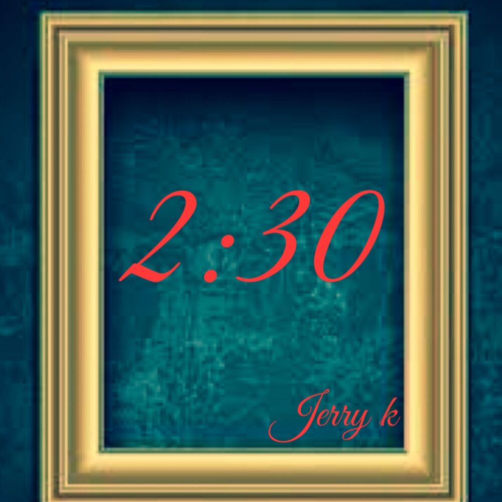 Picture of 2:30 (Sped-Up)