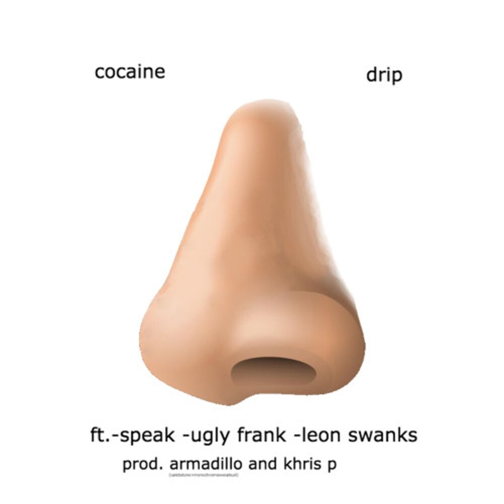 Picture of Cocaine Drip (feat. Speak, Ugly Frank, Leon Swanks, Armadillousa69 & Khris P)