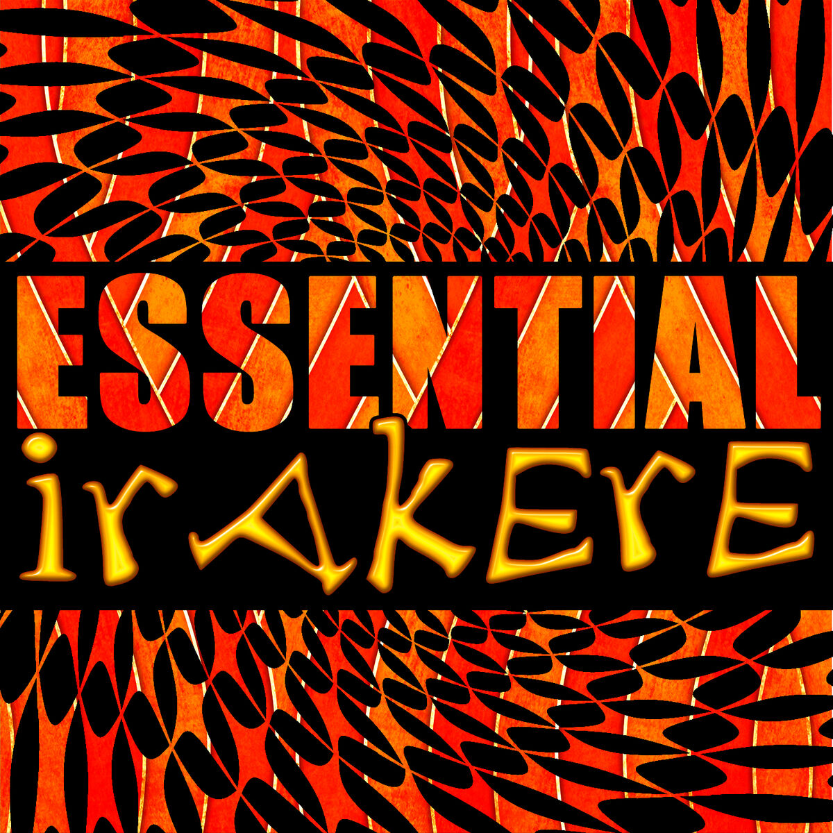 Album cover of Essential Irakere (Live)
