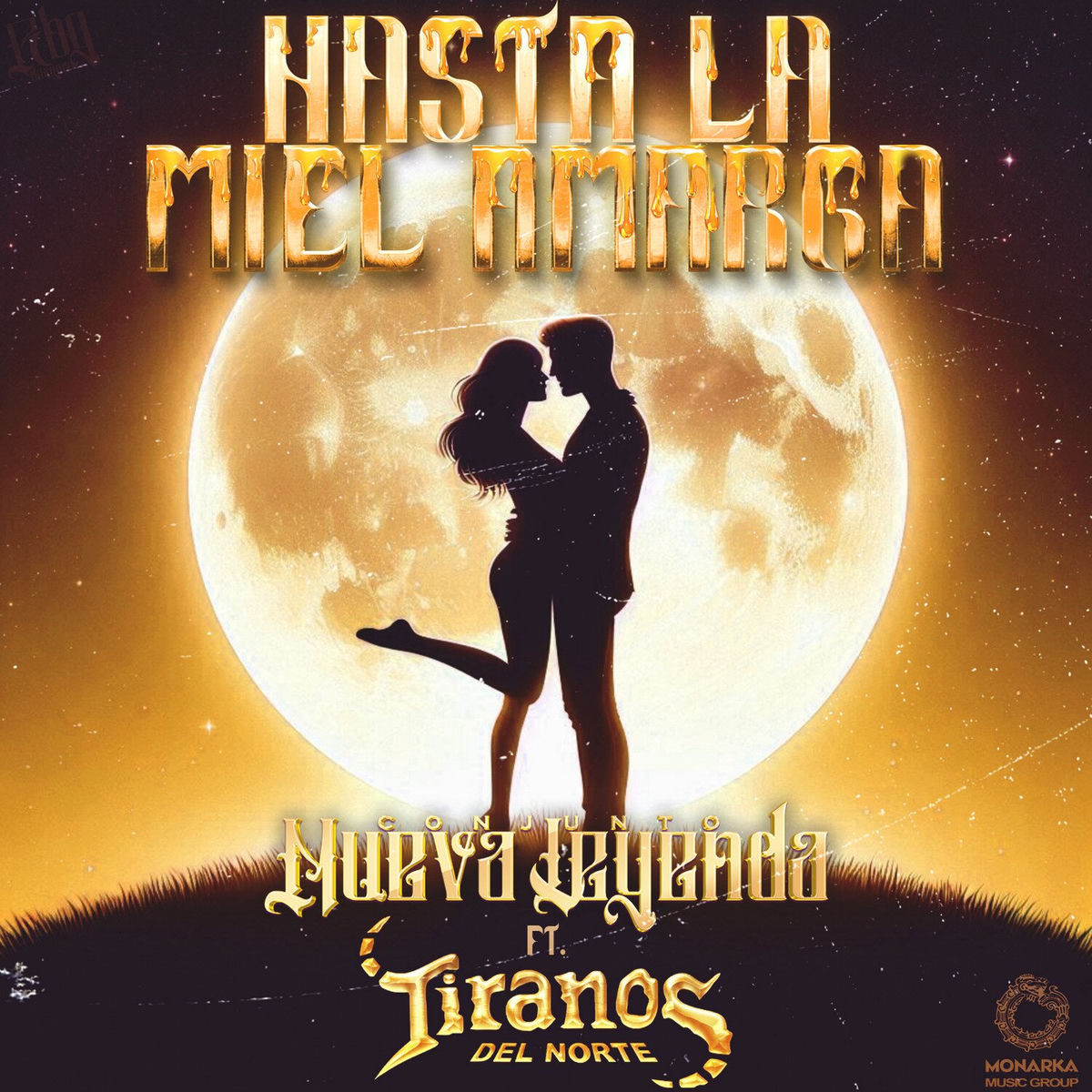 Album cover of Hasta la Miel Amarga (feat. Los Tiranos Del Norte)