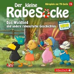 Cover of Das Waldlied, Allerbeste Freunde, Die Geburtstagsretter (Der kleine Rabe Socke - Hörspiele zur TV Serie 15)
