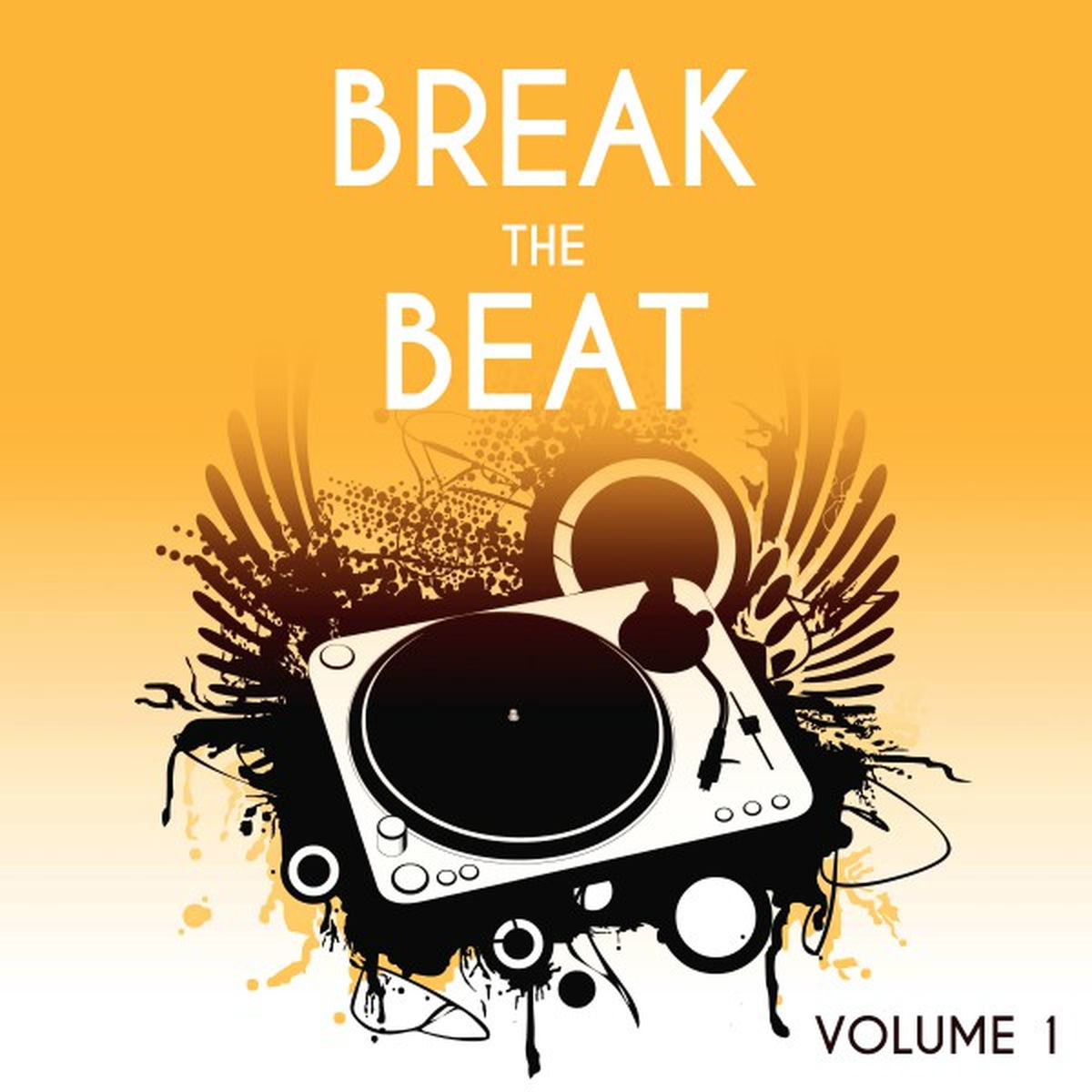 Album cover of Break the Beat, Vol. 1