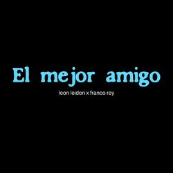 Cover of El Mejor Amigo