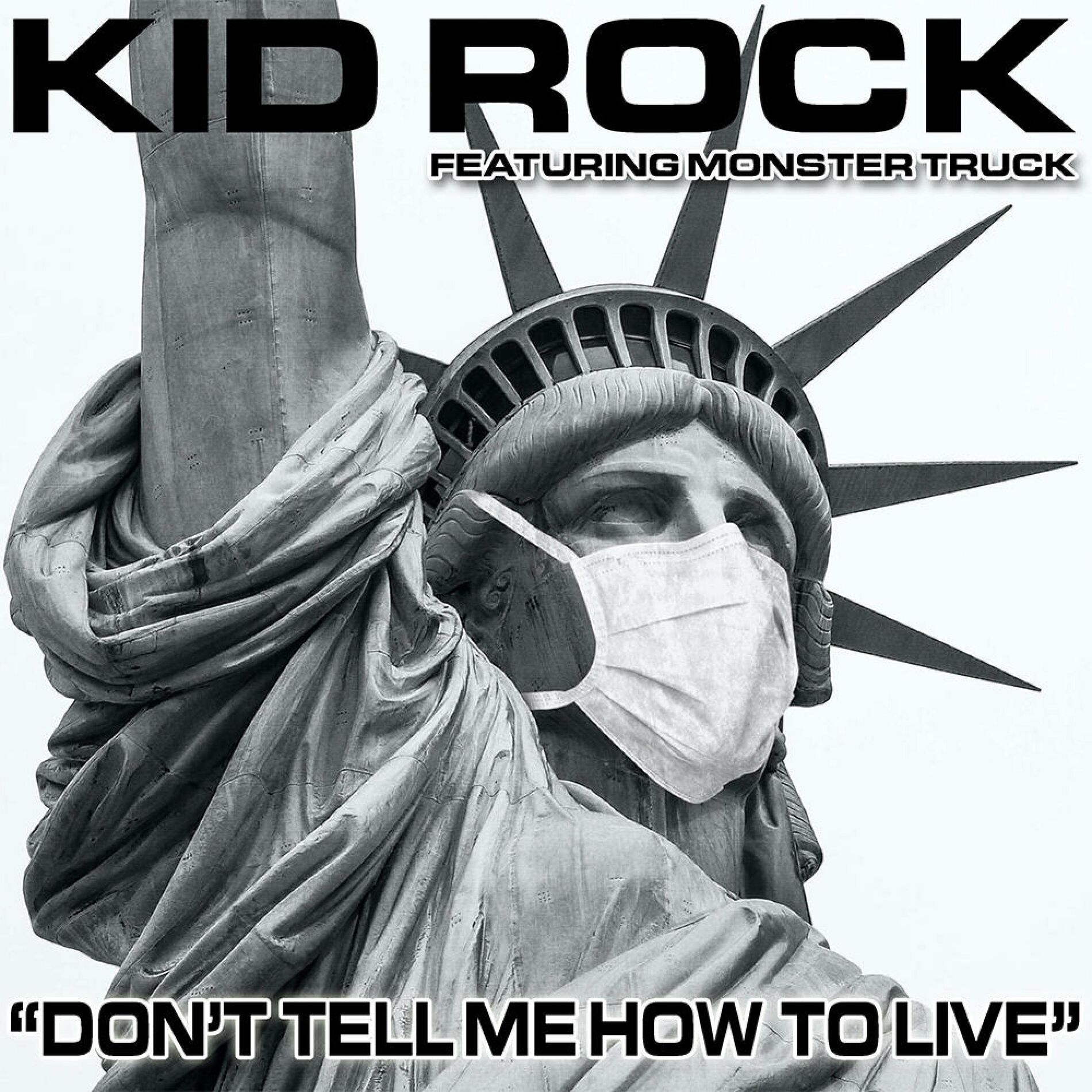 Album cover of Don't Tell Me How To Live (feat. Monster Truck)