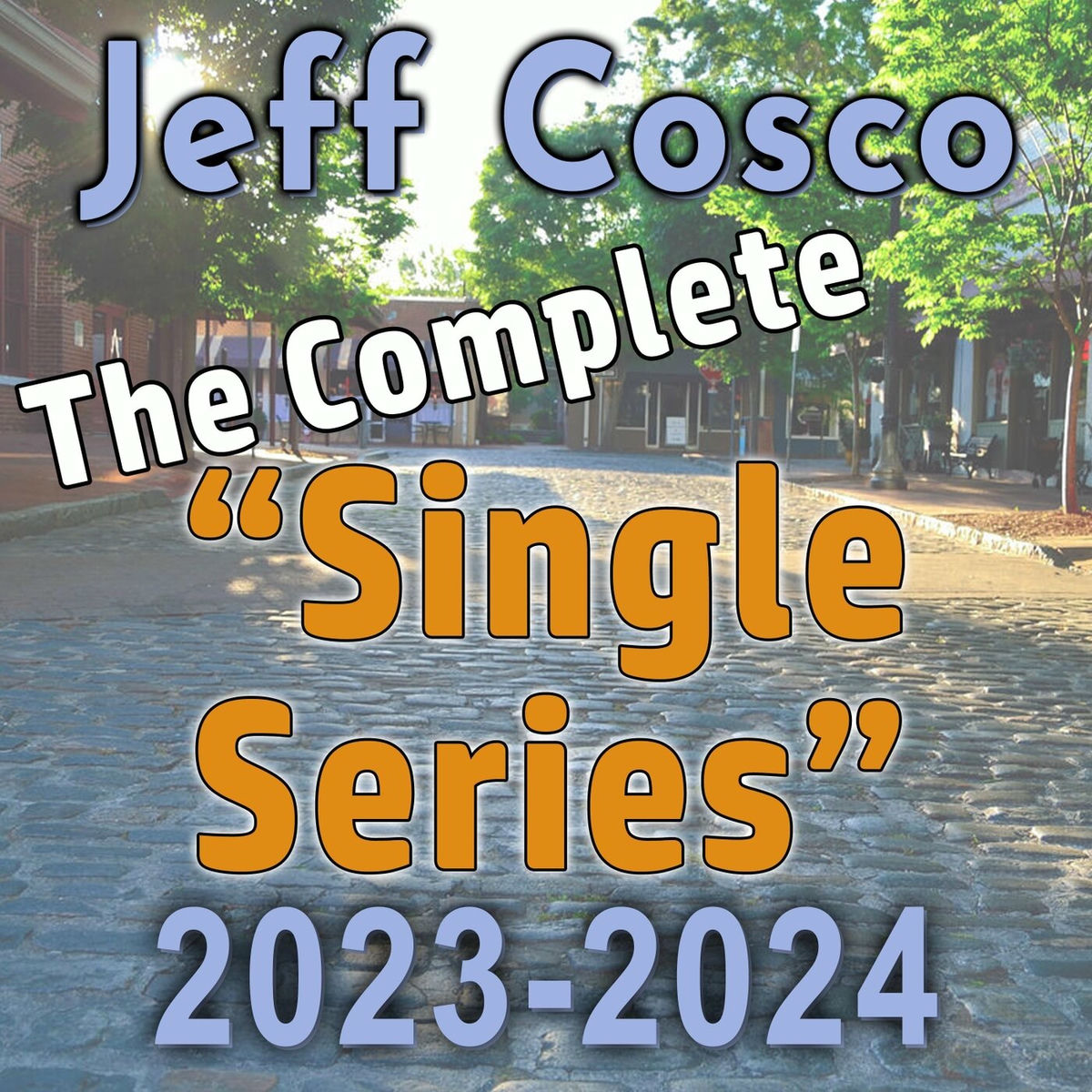 Album cover of The Complete Single Series 2023-2024