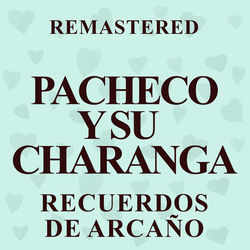Recuerdos de Arca&ntilde;o (Remastered)