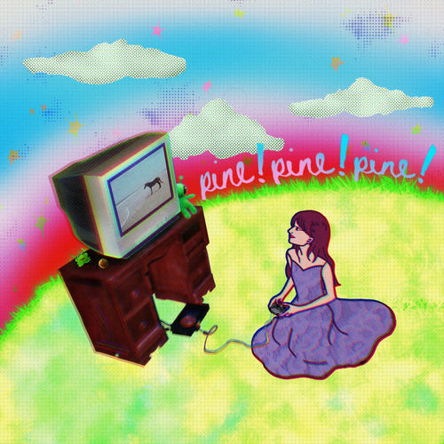 pine!pine!pine!