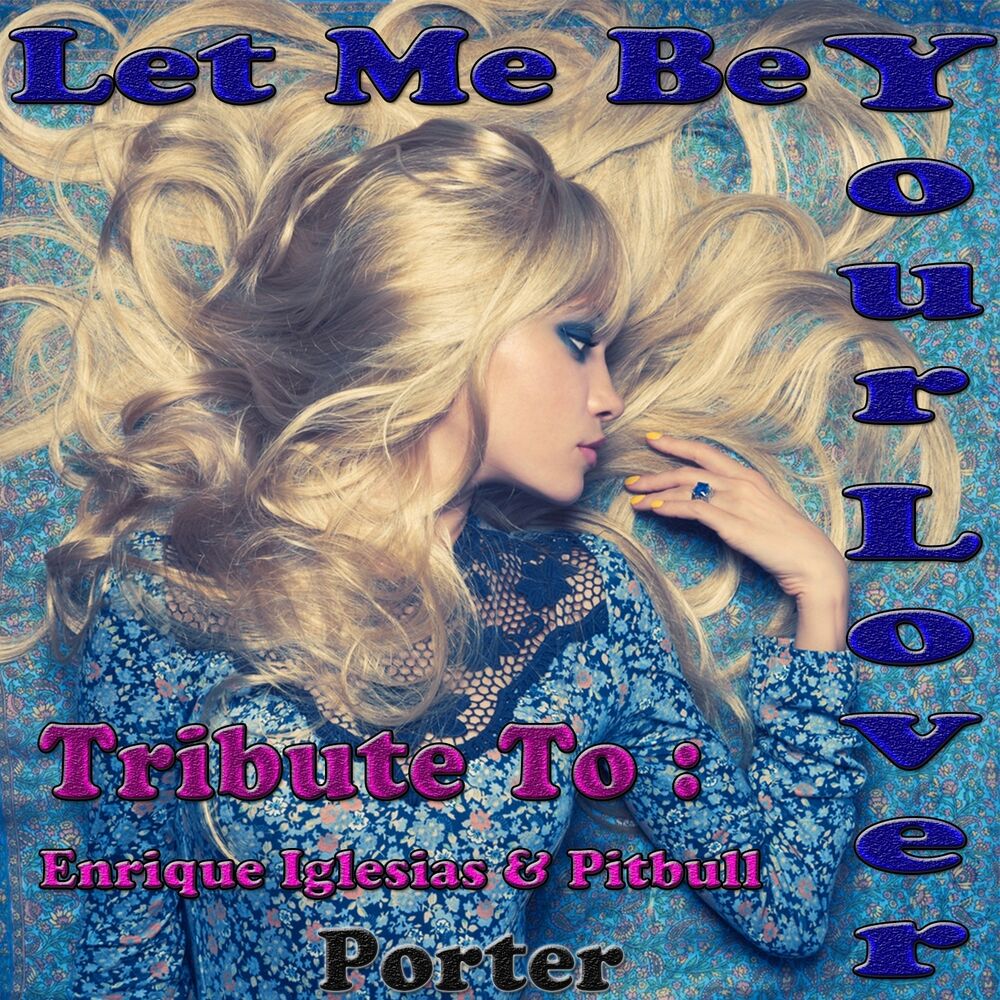 Picture of Let Me Be Your Lover : Tribute To Enrique Iglesias, Pitbull