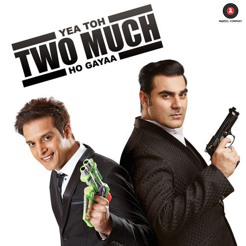 Yea Toh Two Much Ho Gayaa Original Motion Picture Soundtrack