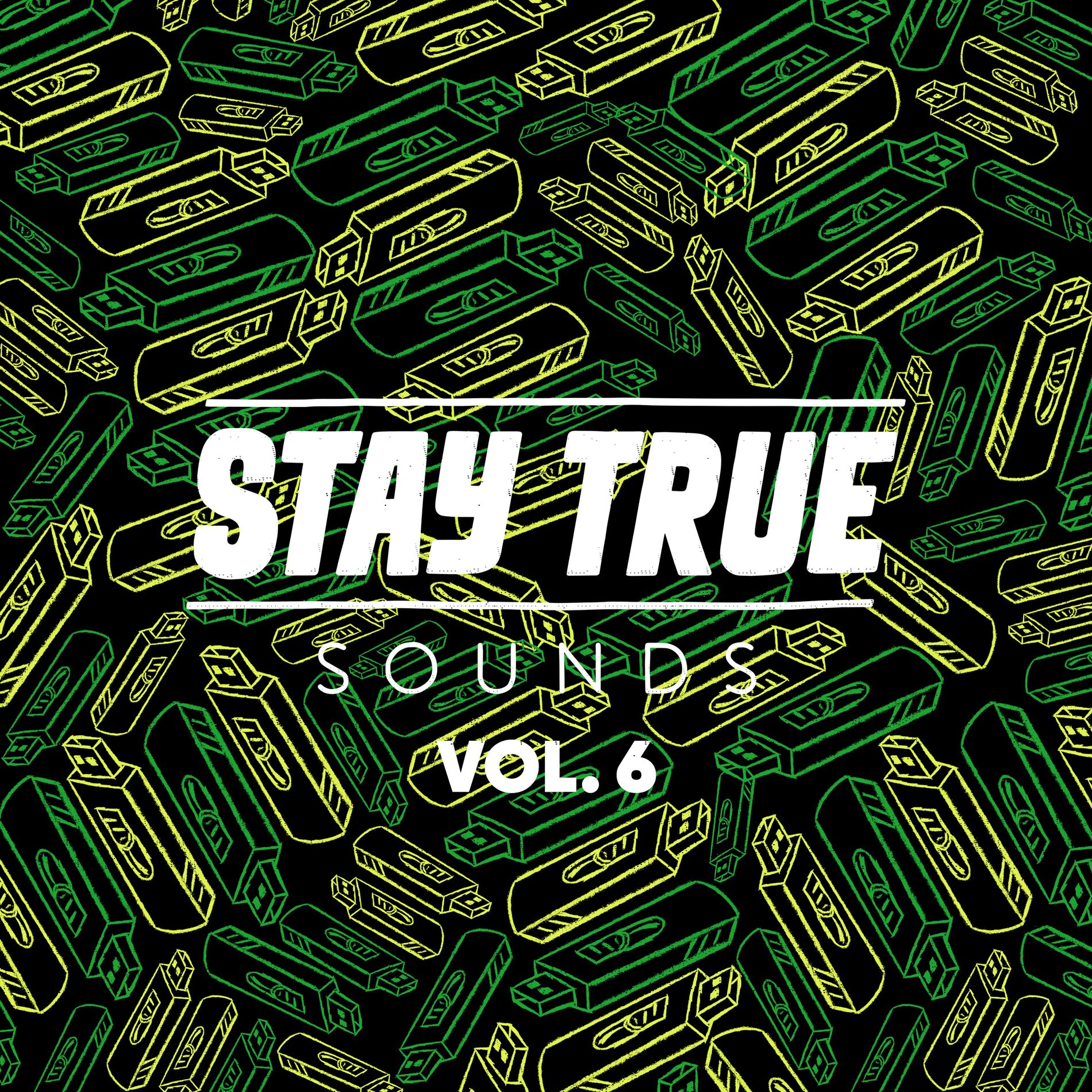Album cover of Stay True Sounds Vol.6
