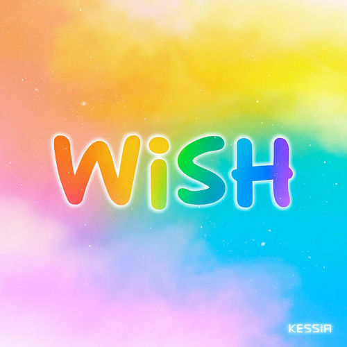 Kessia – WiSH – Single
