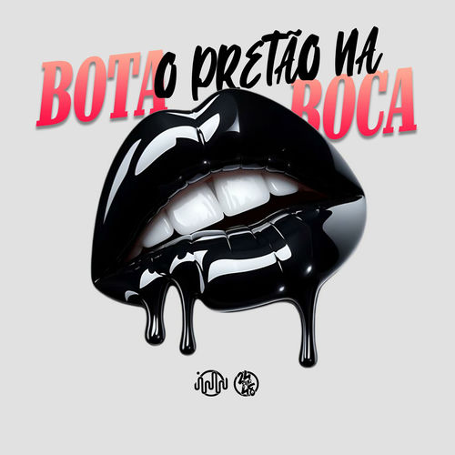 Bota O Pretão Na Boca