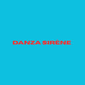 DANZA SIR&Egrave;NE