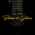 Balan&ccedil;o da Guitarra
