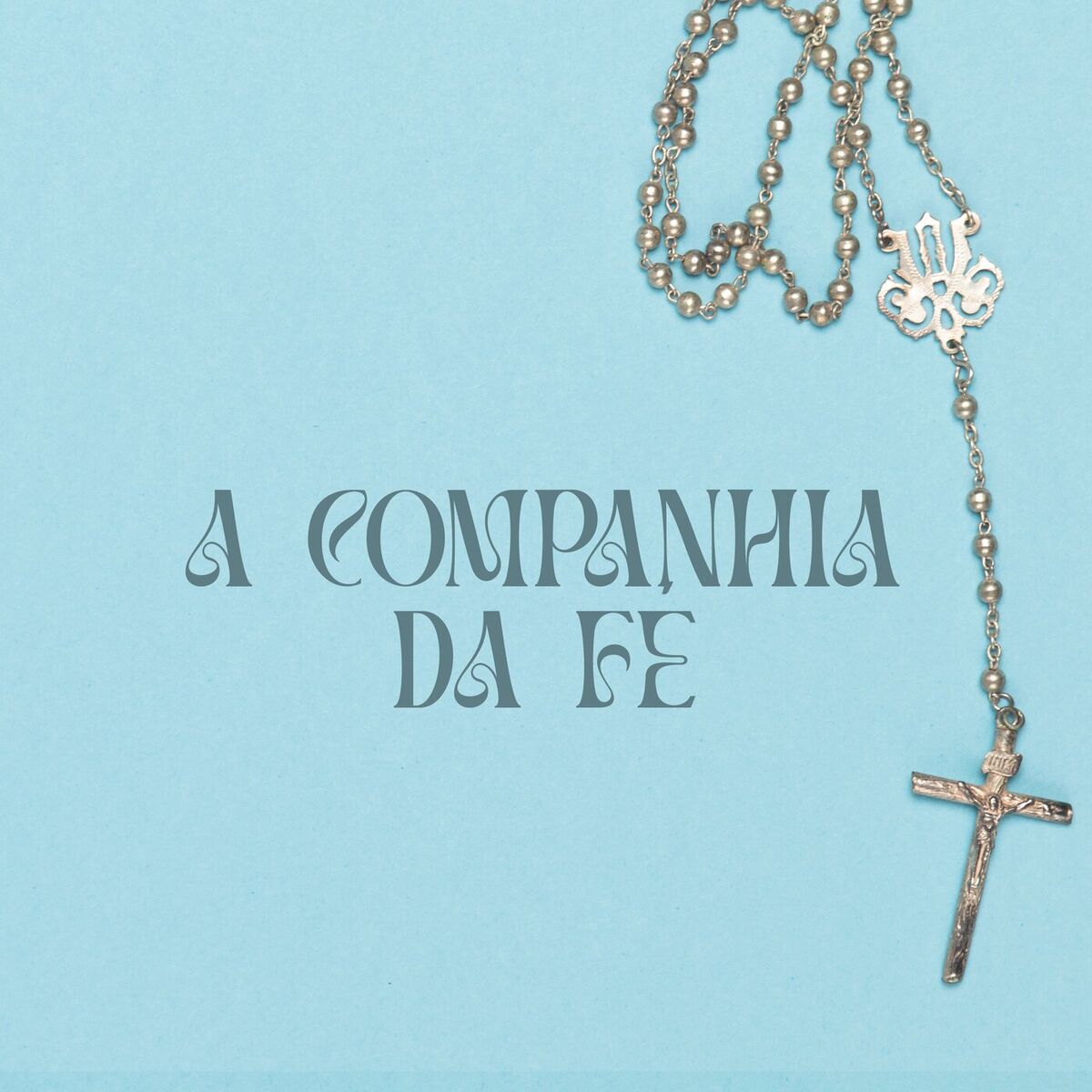 Album cover of A companhia da Fé