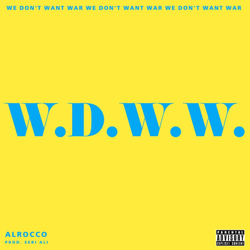 W.D.W.W. (We Don't Want War) artwork
