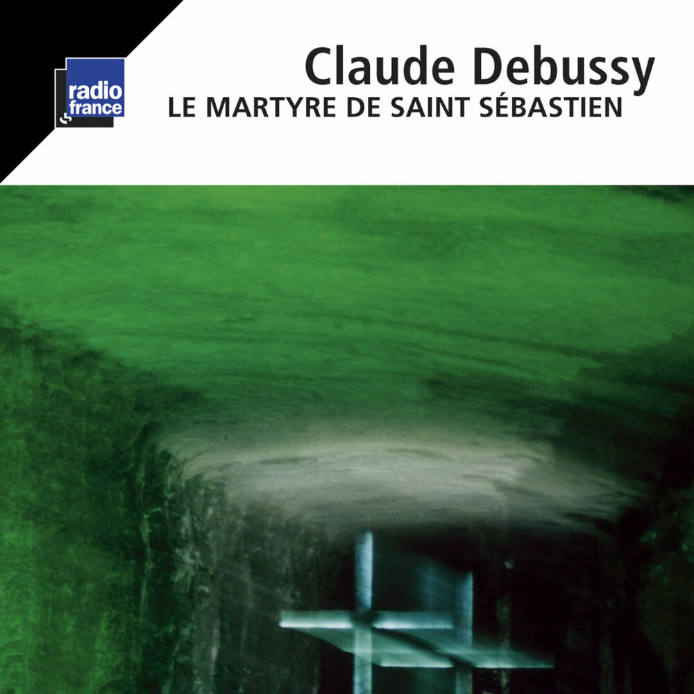 Picture of Debussy: Le martyre de Saint Sébastien
