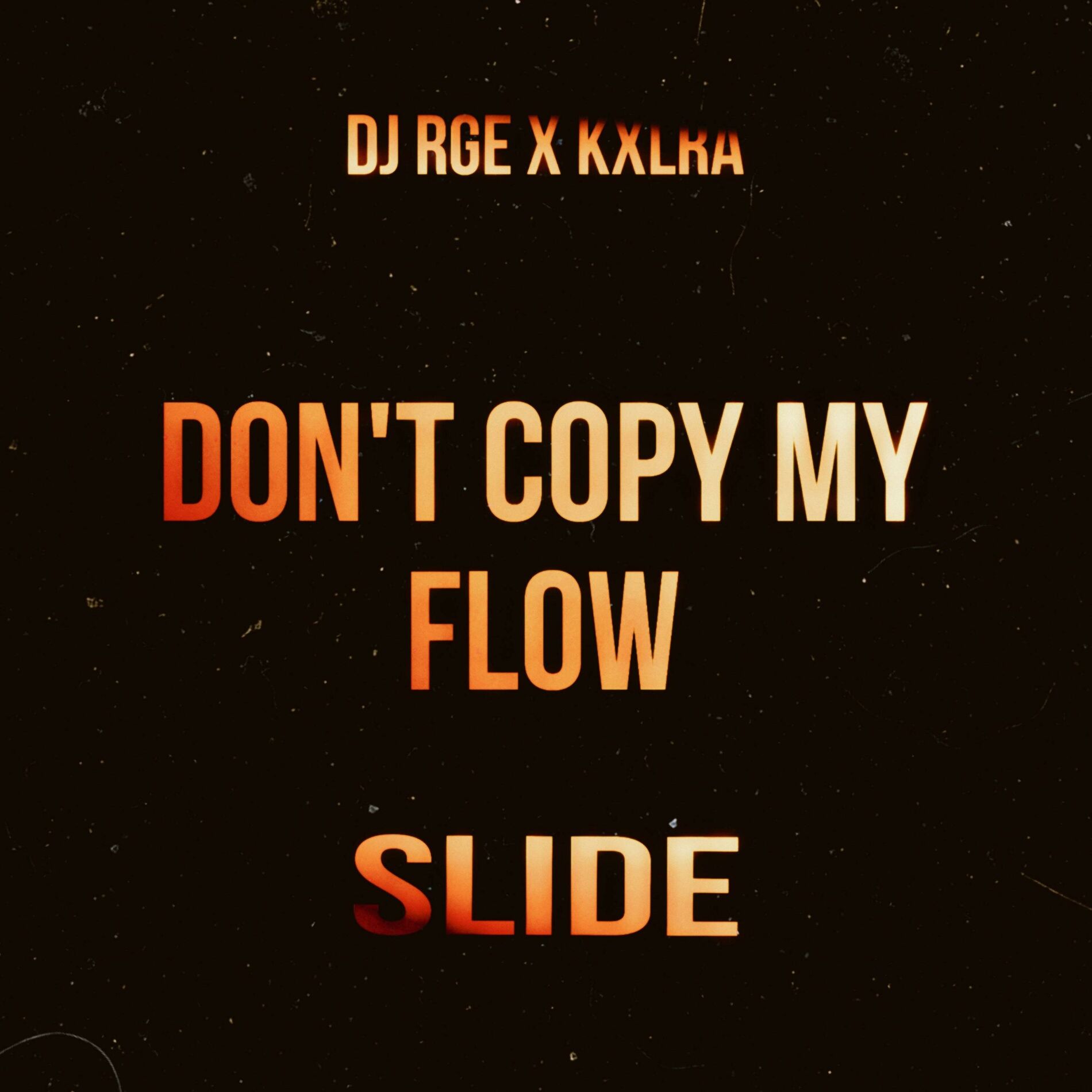 Album cover of DON'T COPY MY FLOW (feat. KXLRA)