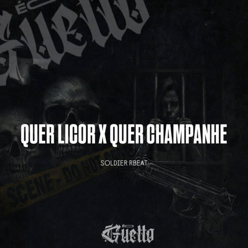 Quer Licor X Quer Champanhe