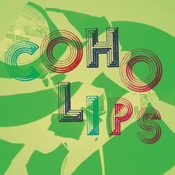 Cover of Coho Lips (10th Anniversary Edition)