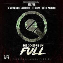 Cover of Sinfonico Presenta: Me Compré un Full (Freestyle Mania Remix)