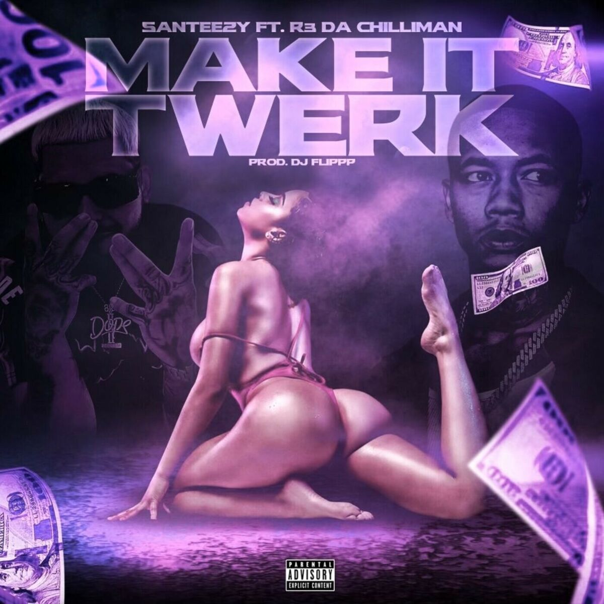 Album cover of Make It Twerk (feat. R3 DA Chilliman)