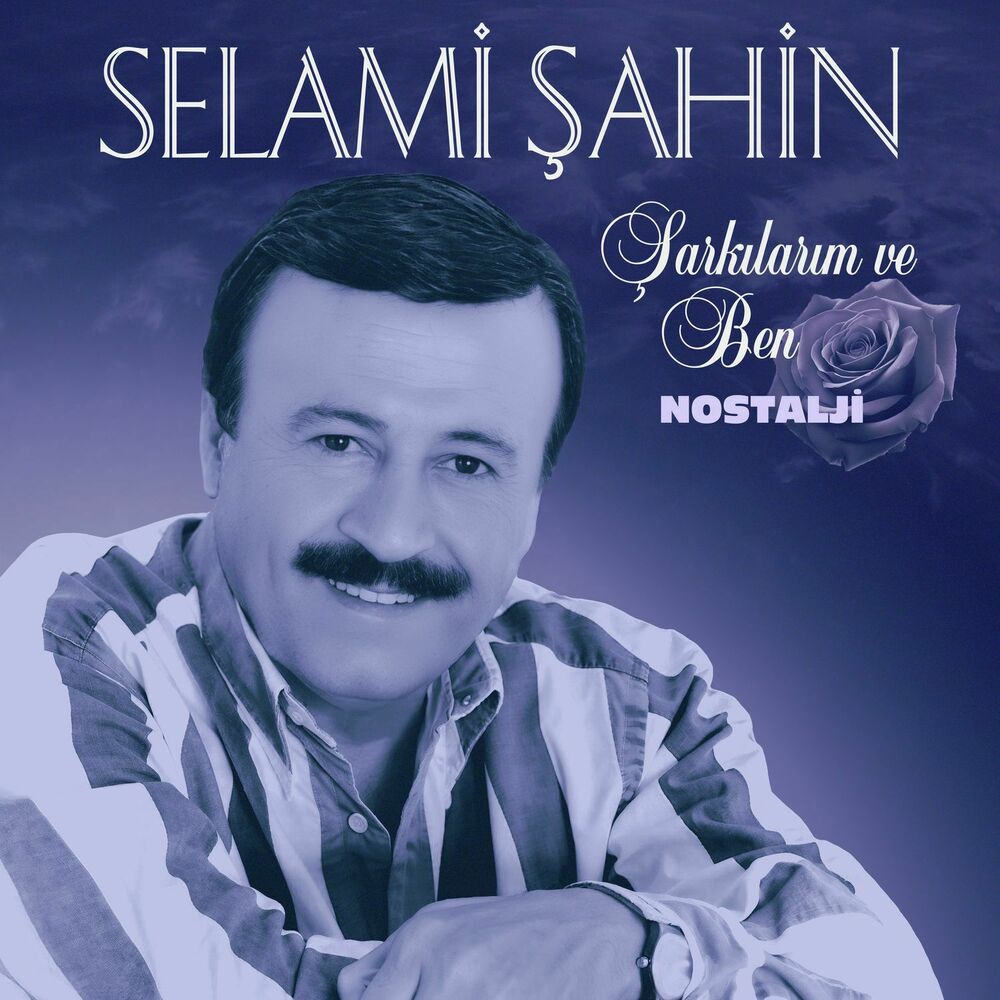 Picture of Şarkılarım ve Ben / Nostalji
