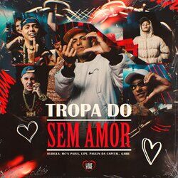 Cover of Tropa do Sem Amor