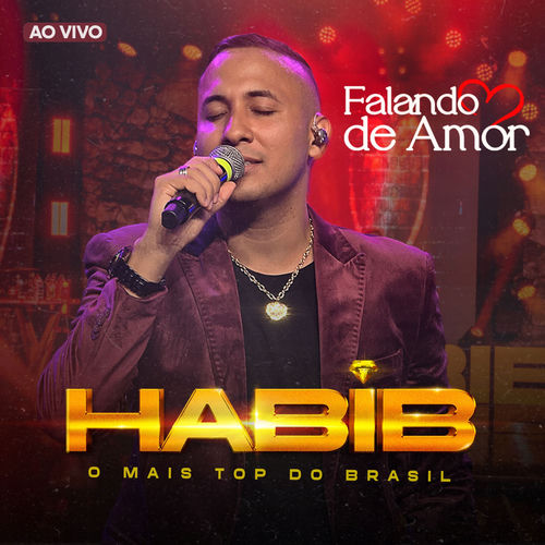 Habib - Falando de Amor (Ao Vivo)
