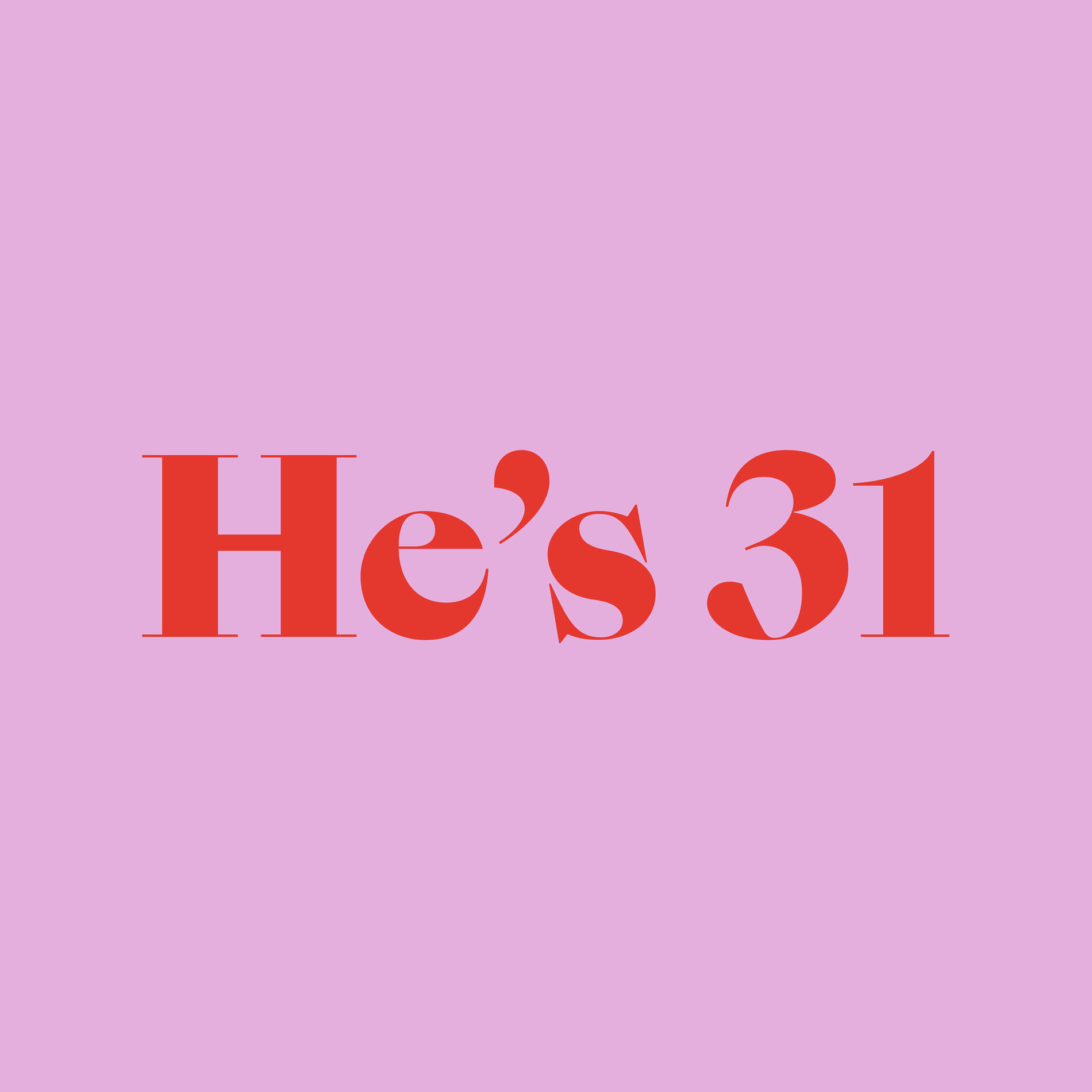 Album cover of He's 31