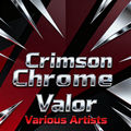 Crimson Chrome Valor